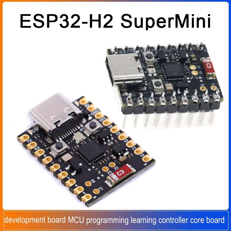 Esp32 H2 - 1/5/20PCS Carte de développement SuperMini ESP32-H2